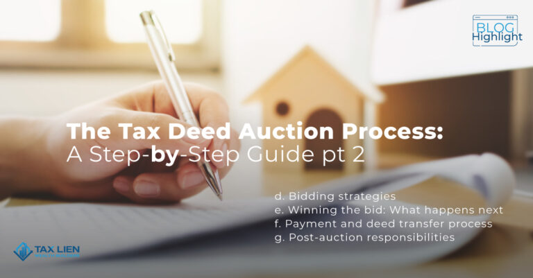 The Tax Deed Auction Process:                                A Step-by-Step Guide Part 2