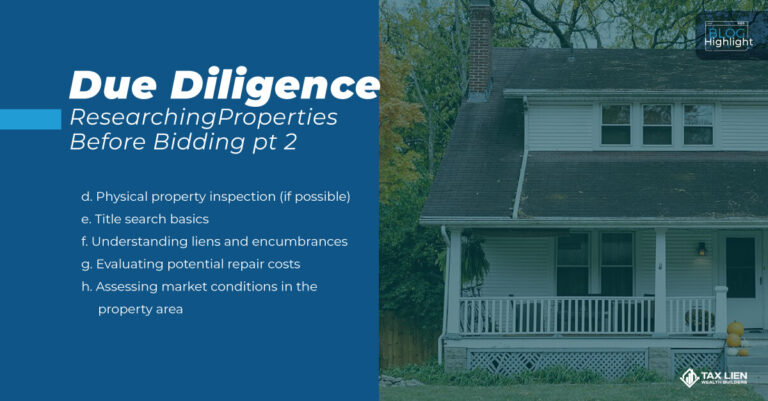 Due Diligence: Researching Properties Before Bidding Part 2